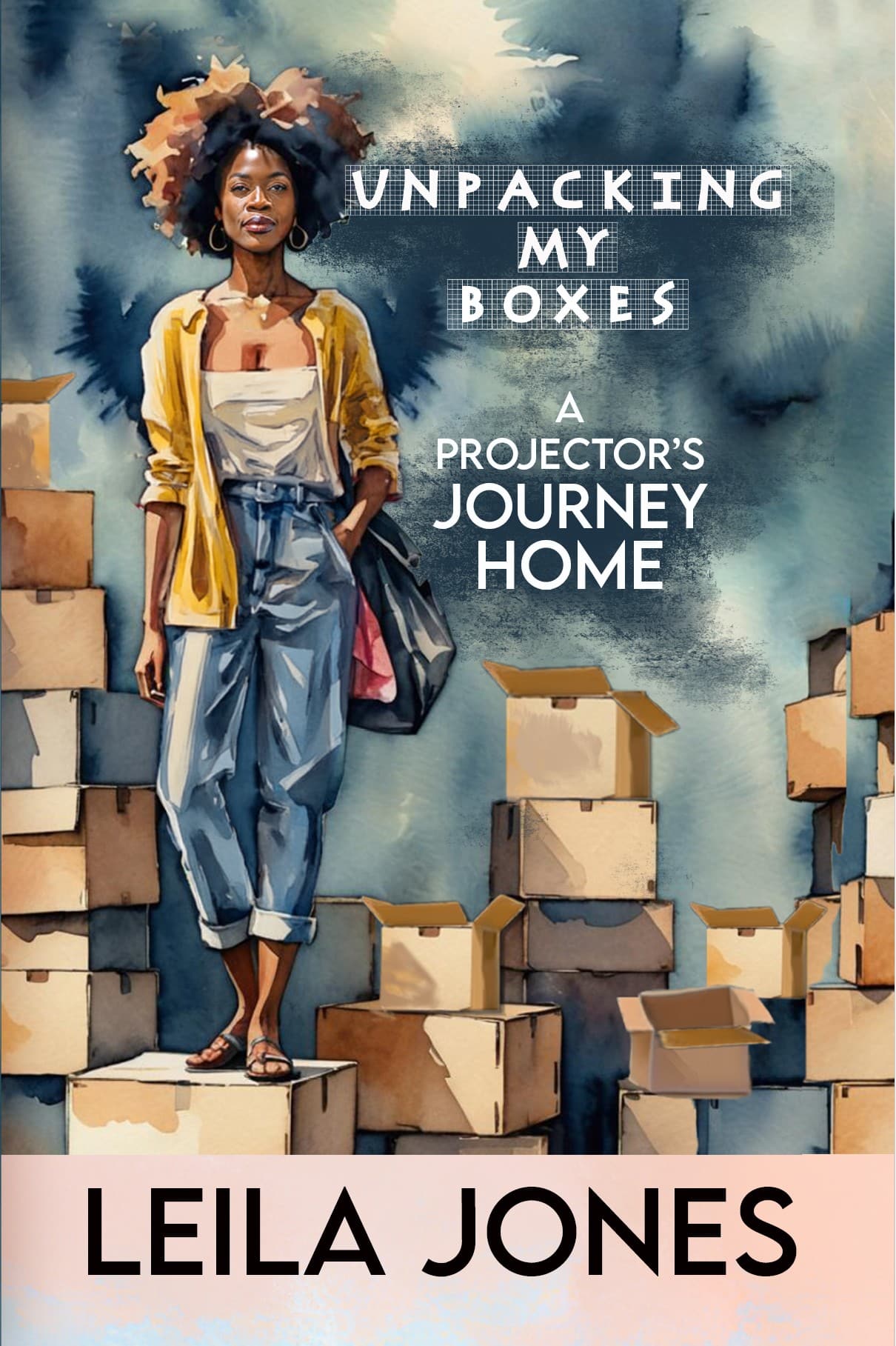 Unpacking My Boxes book cover showing a strong Black woman surrounded by boxes, with 5 of them open.